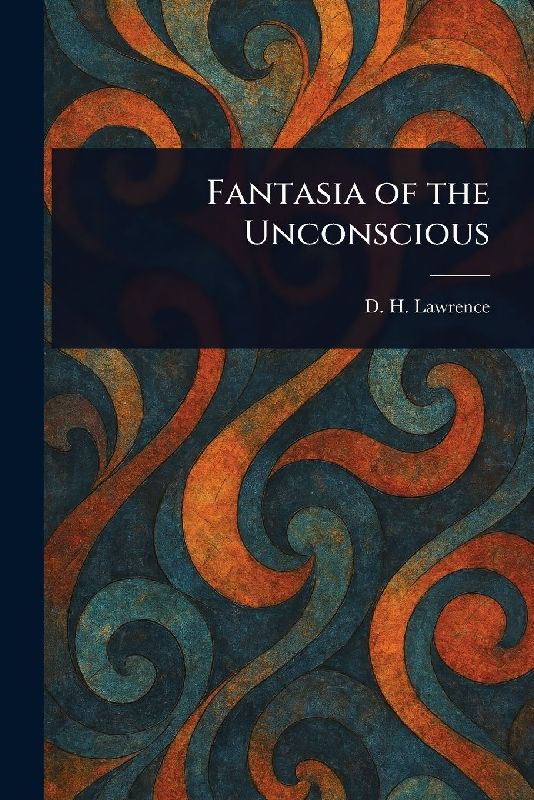 Fantasia of the Unconscious