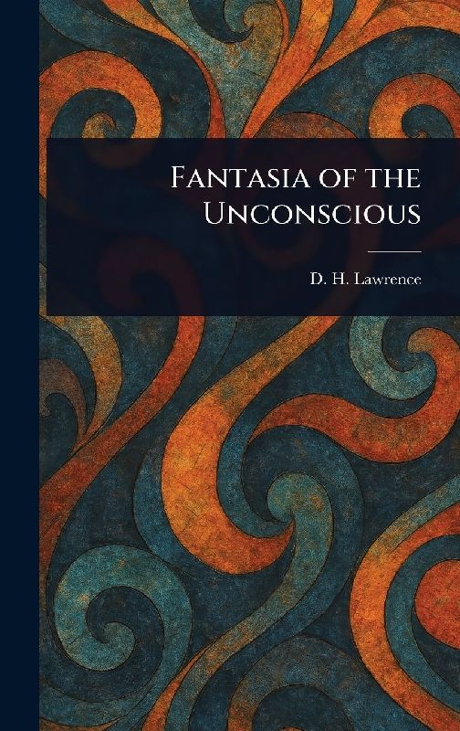 Fantasia of the Unconscious