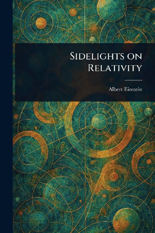 Sidelights on Relativity