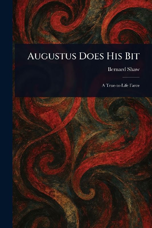 Augustus Does His Bit