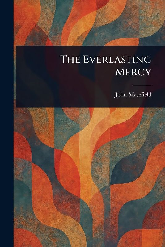 The Everlasting Mercy