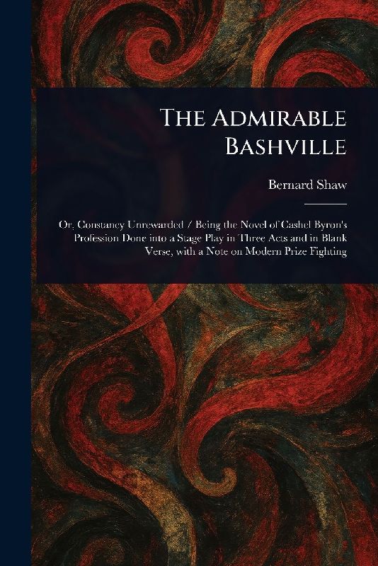 The Admirable Bashville