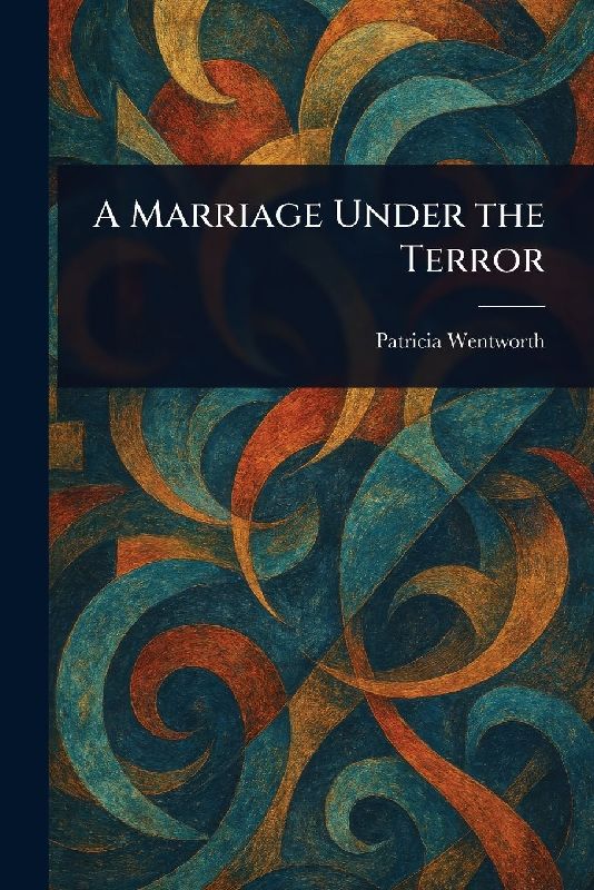 A Marriage Under the Terror