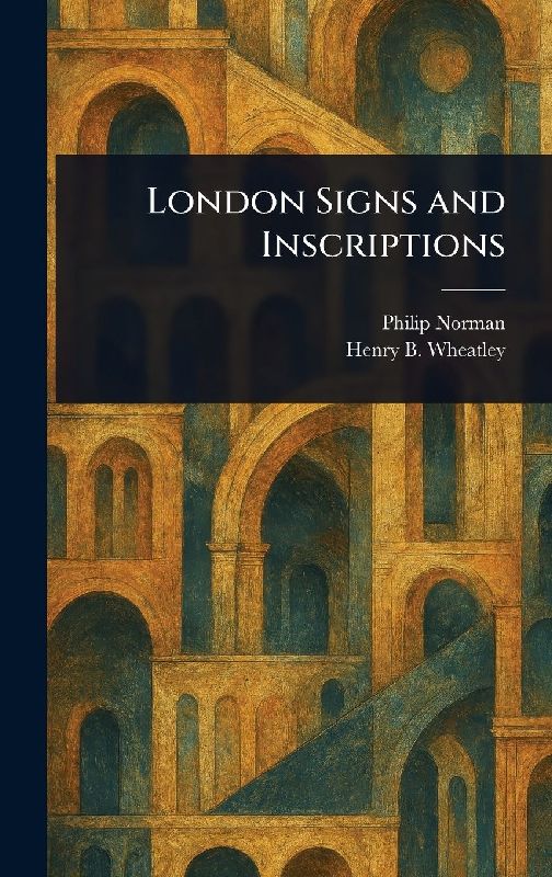 London Signs and Inscriptions