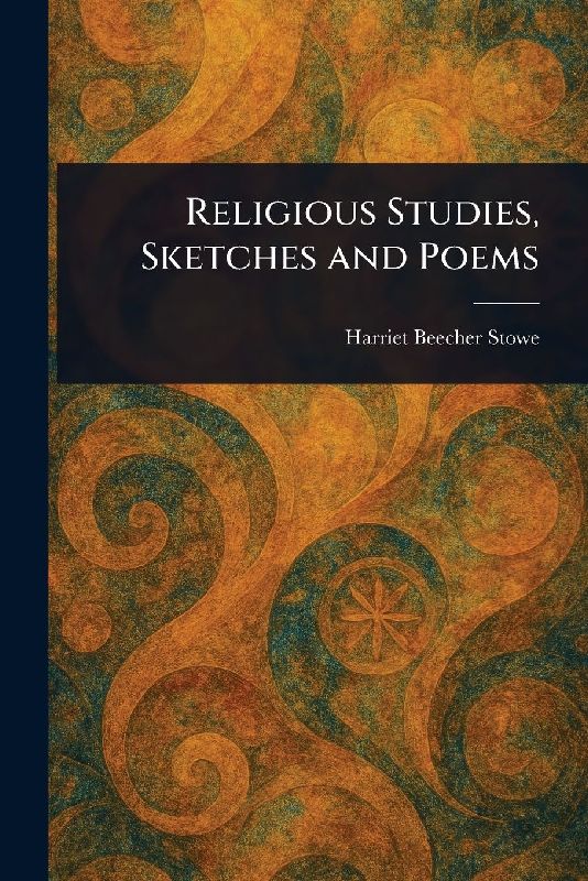 Religious Studies, Sketches and Poems