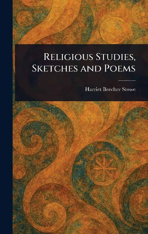 Religious Studies, Sketches and Poems