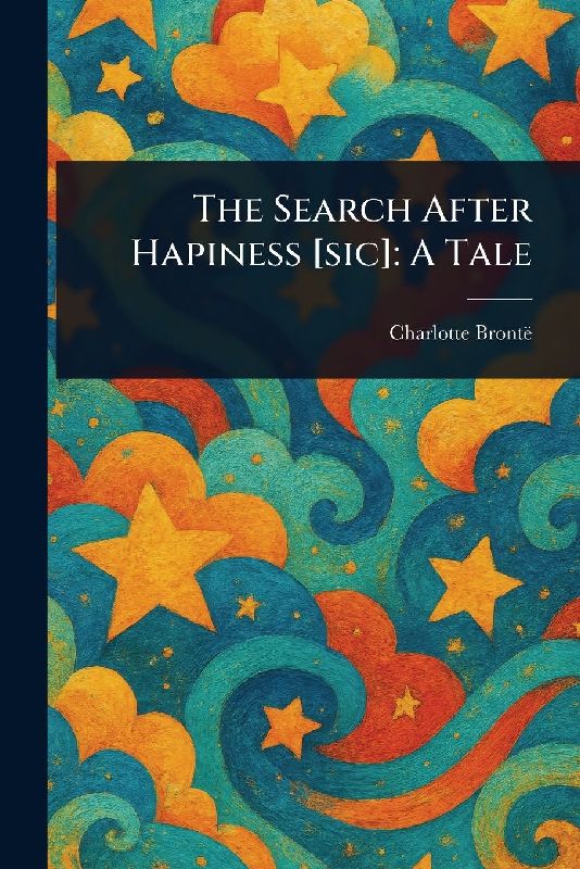 The Search After Hapiness [sic]