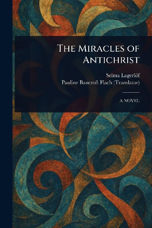The Miracles of Antichrist