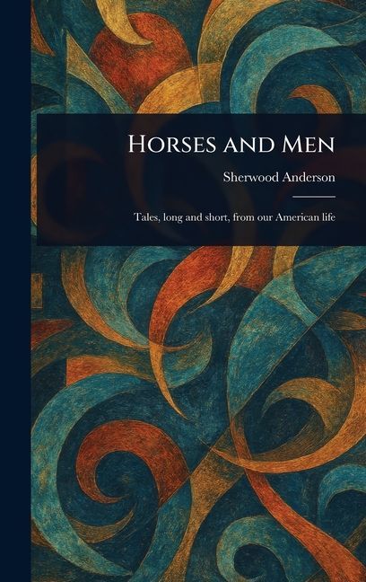 Horses and Men