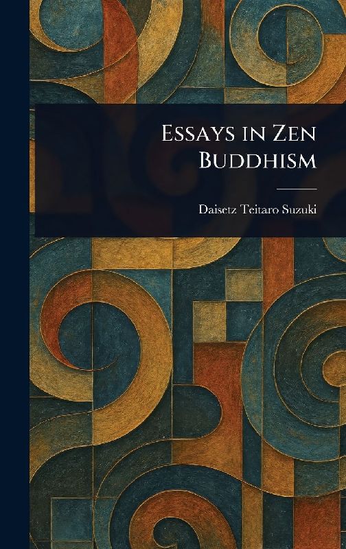 Essays in Zen Buddhism