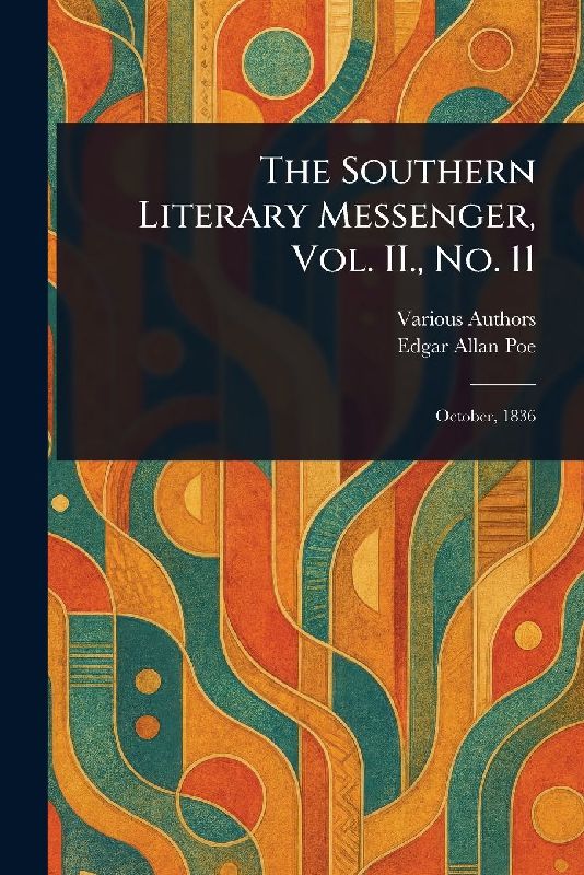 The Southern Literary Messenger, Vol. II., No. 11
