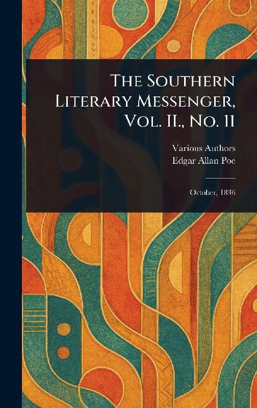 The Southern Literary Messenger, Vol. II., No. 11