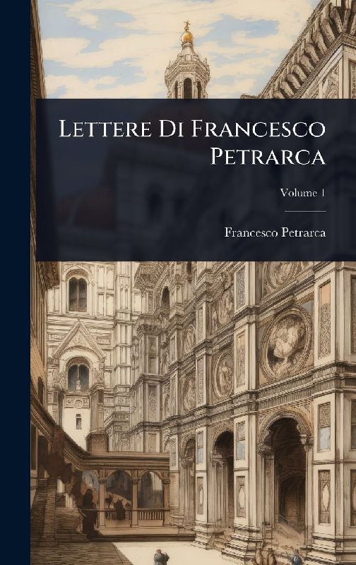 Lettere Di Francesco Petrarca