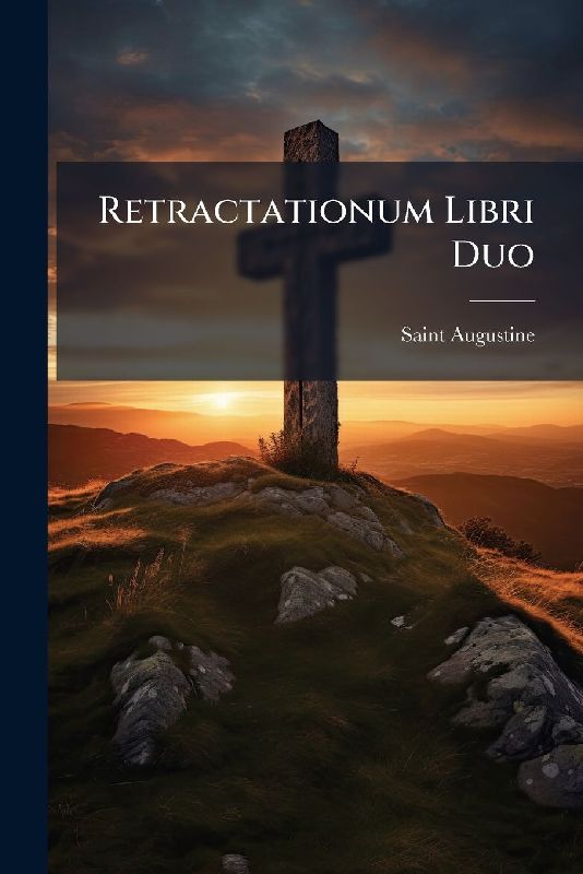 Retractationum Libri Duo