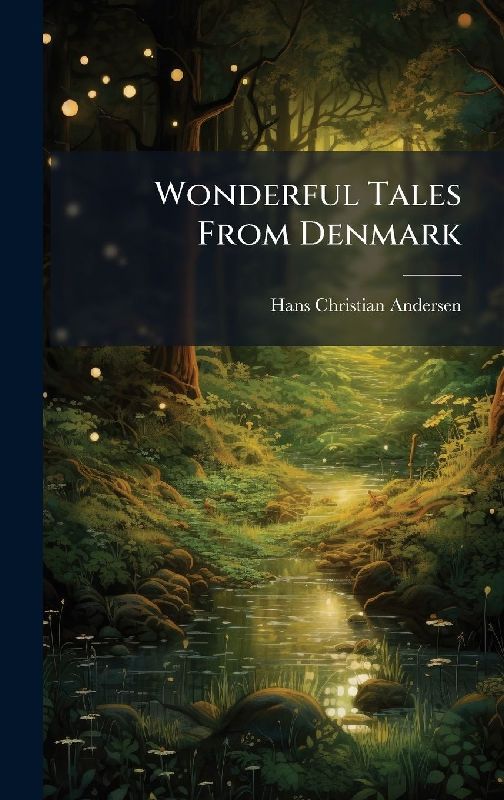 Wonderful Tales From Denmark