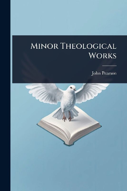 Minor Theological Works