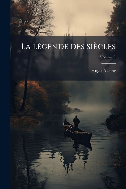 La lÃ(c)gende des siècles