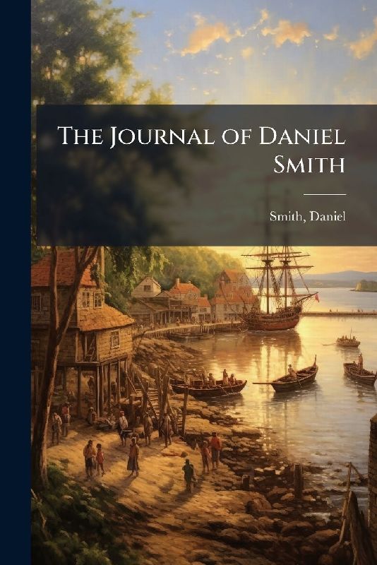The Journal of Daniel Smith