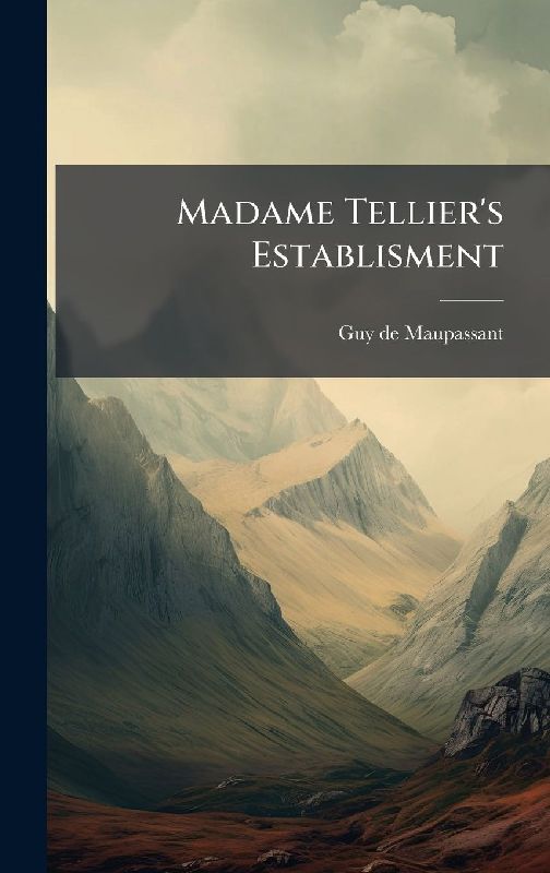 Madame Tellier's Establisment