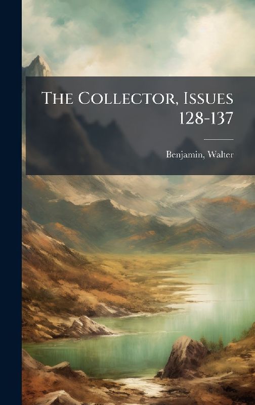 The Collector, Issues 128-137
