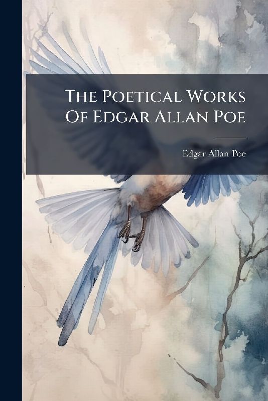 The Poetical Works Of Edgar Allan Poe