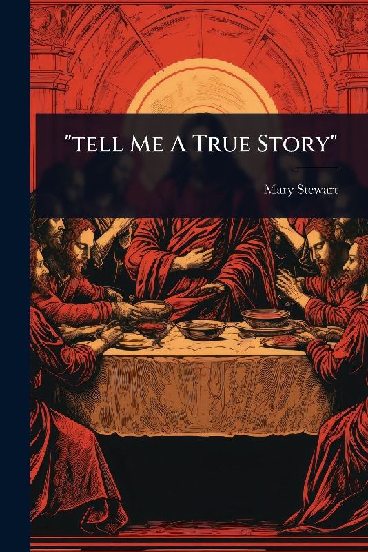 "tell Me A True Story"