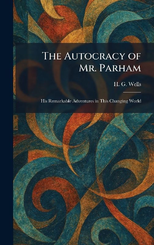 The Autocracy of Mr. Parham