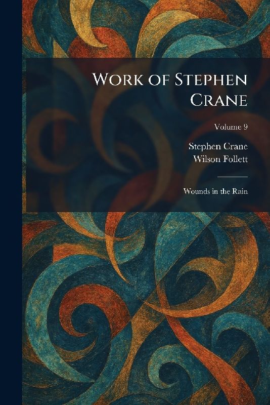 Work of Stephen Crane