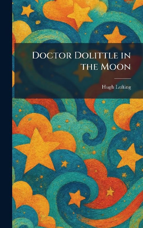 Doctor Dolittle in the Moon