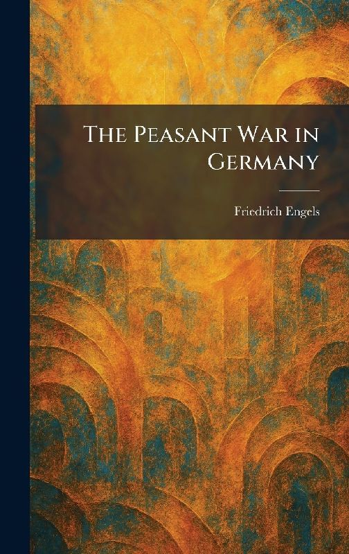 The Peasant War in Germany