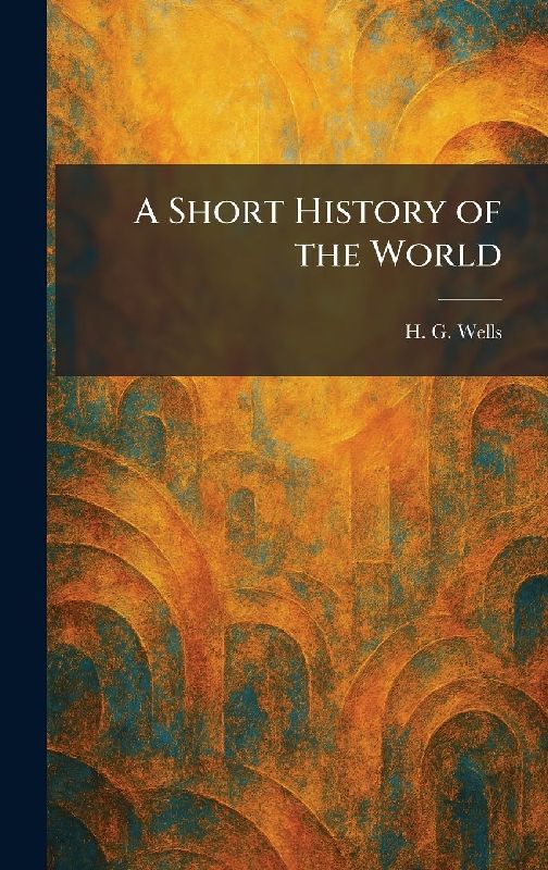 A Short History of the World