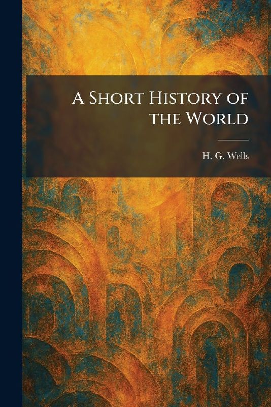 A Short History of the World