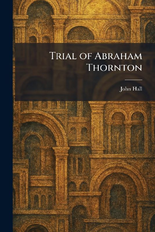 Trial of Abraham Thornton