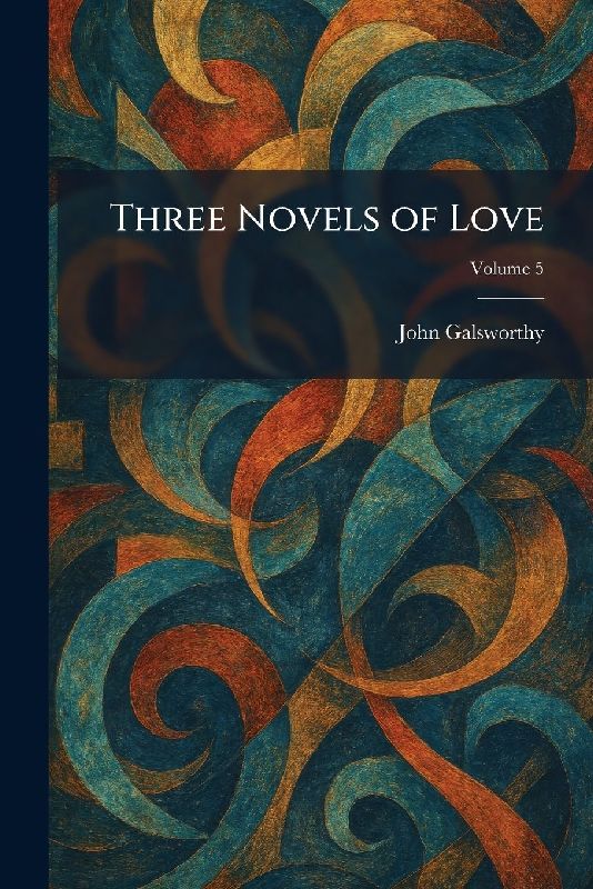 Three Novels of Love