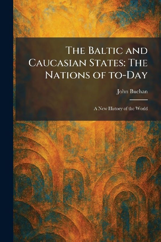 The Baltic and Caucasian States