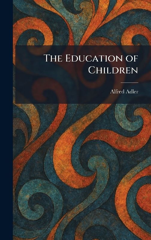 The Education of Children
