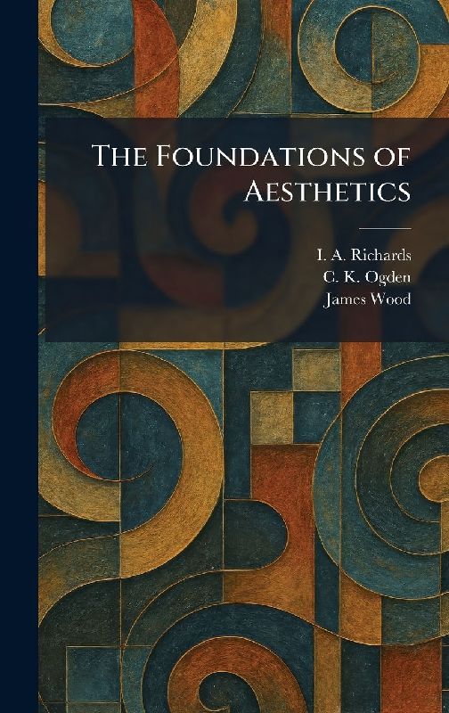 The Foundations of Aesthetics