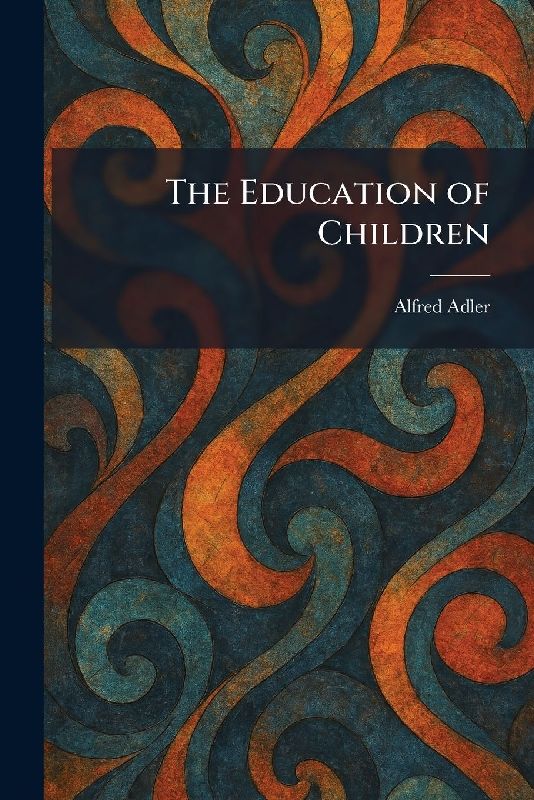 The Education of Children