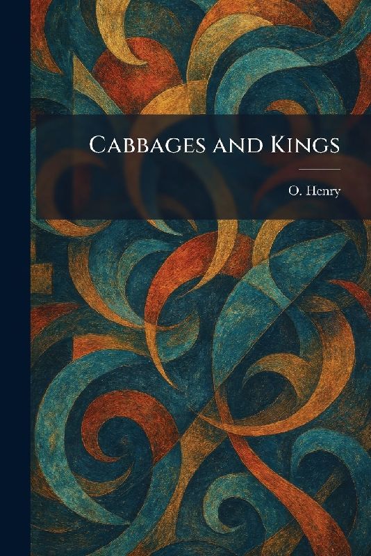 Cabbages and Kings