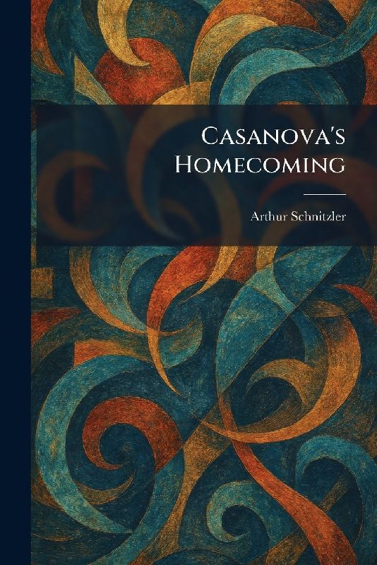 Casanova's Homecoming