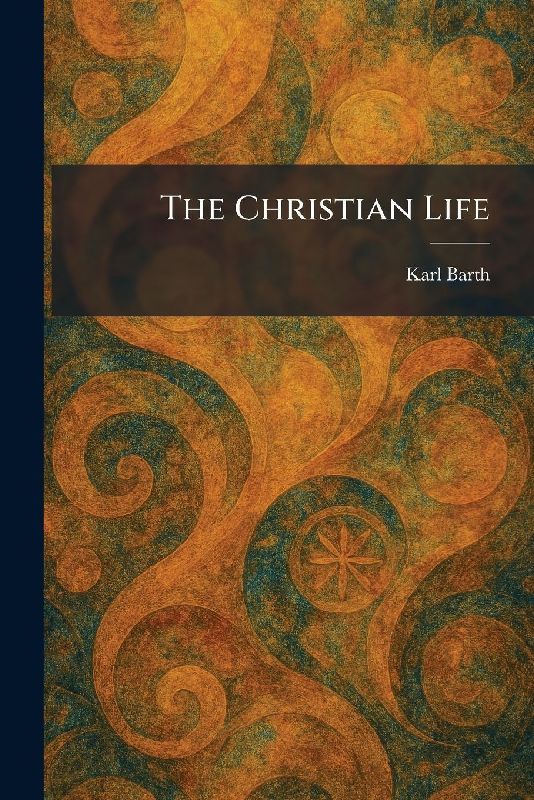 The Christian Life