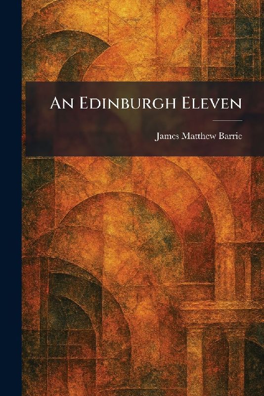 An Edinburgh Eleven