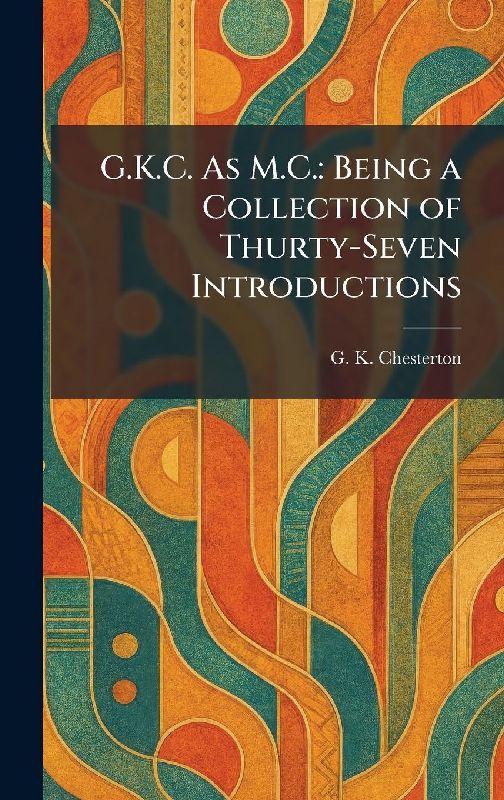 G.K.C. As M.C.