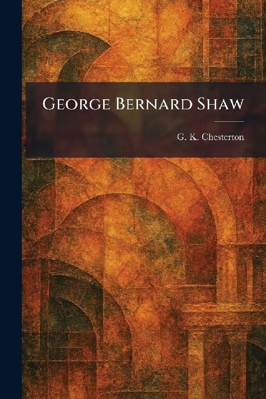 George Bernard Shaw