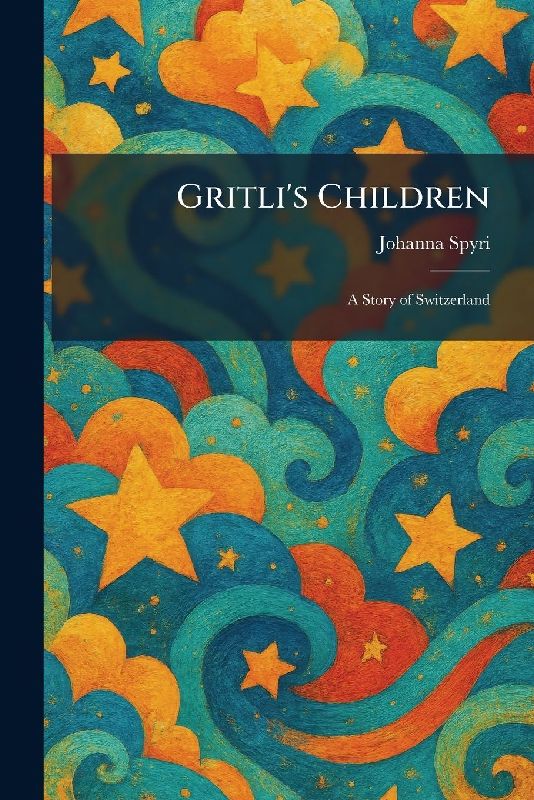 Gritli's Children