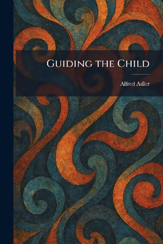 Guiding the Child