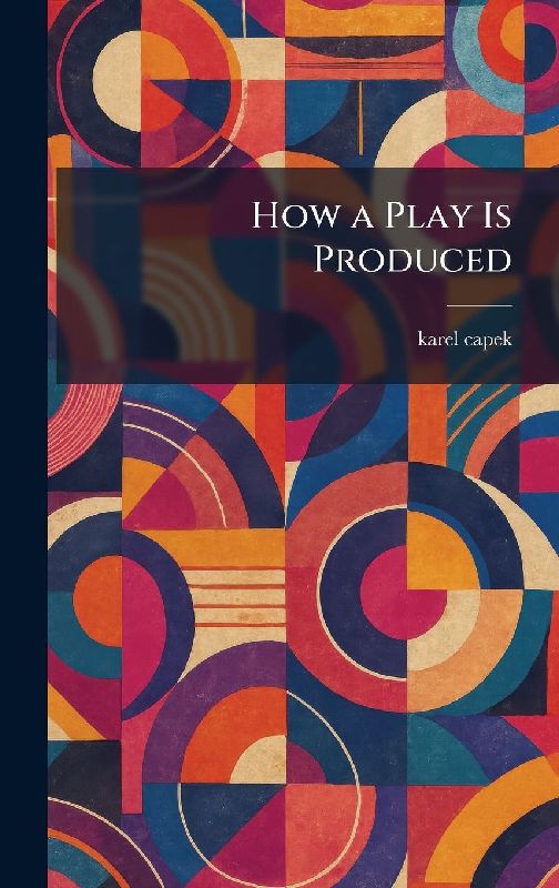 How a Play Is Produced