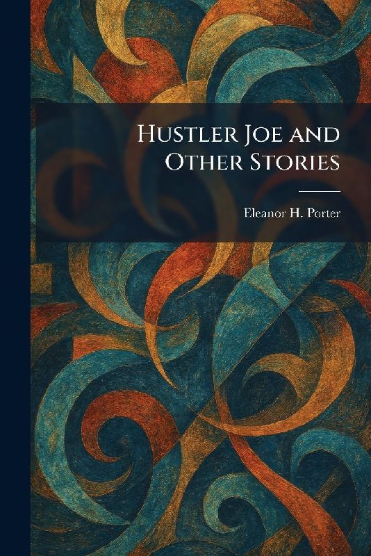 Hustler Joe and Other Stories
