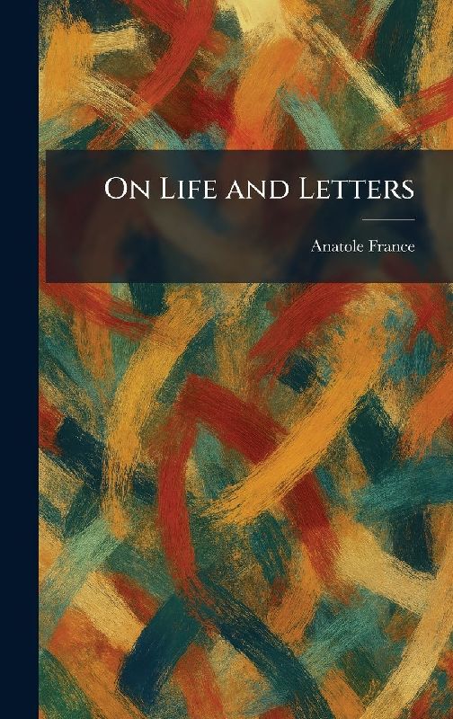 On Life and Letters