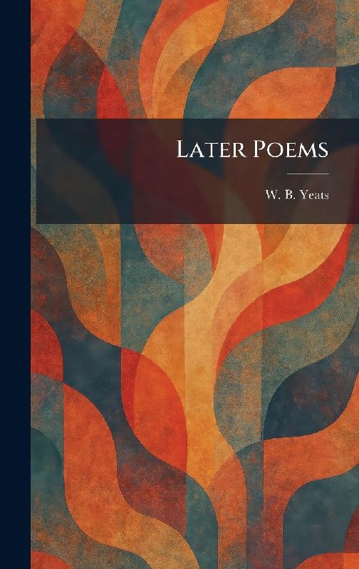Later Poems